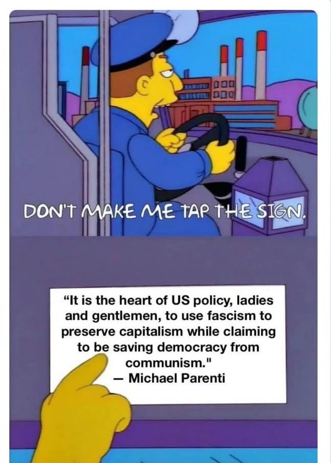 A two-panel bus-driver meme saying do not make me tap the sign, followed by a political quote attributed to Michael Parenti.